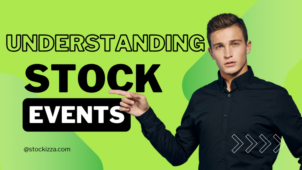 Understanding stock event